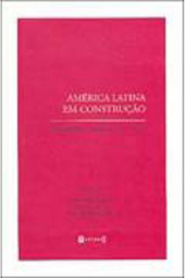 América Latina em Construção: Sociedade e Cultura - Séc. XXI