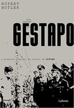 Por dentro da Gestapo