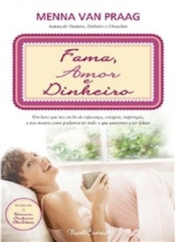 Fama, Amor e Dinheiro