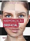 Harmonização Orofacial - A Outra Face Da Odontologia