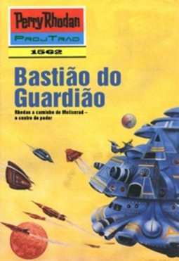 Bastião do Guardião (Perry Rhodan #1562)