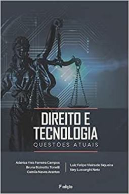 Direito e Tecnologia: Questões Atuais