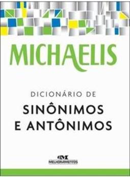 MICHAELIS DICIONARIO DE SINONIMOS E ANTONIMOS