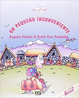 Pequeno Inconveniente, Un