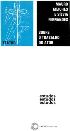 Sobre o Trabalho do Ator