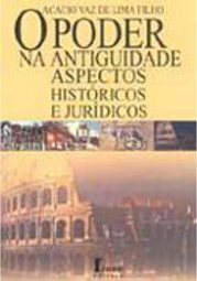 O Poder na Antiguidade: Aspectos Históricos e Jurídicos