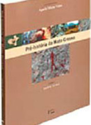 Pré-História do Mato Grosso: Santa Elina - vol. 1