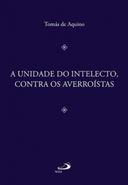 A unidade do intelecto, contra os averroístas