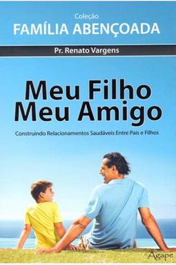 Meu Filho, Meu Amigo
