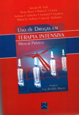 Uso de drogas em terapia intensiva: manual prático