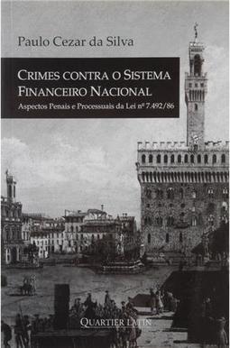 Crimes Contra o Sistema Financeiro Nacional