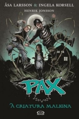 A Criatura Maligna (PAX #4)