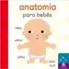 Anatomia para Bebês: Abc Ciência
