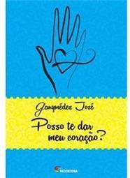Posso Te Dar Meu Coração?