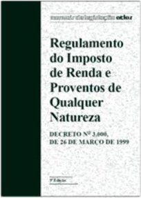 Regulamento do Imposto de Renda e Proventos de Qualquer Natureza