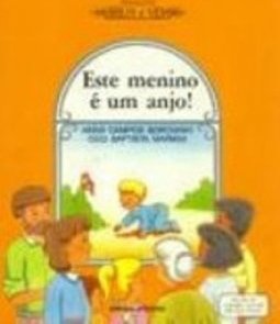 Este Menino é um Anjo!