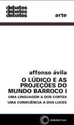 Lúdico e as Projeções do Mundo - Vol. 1
