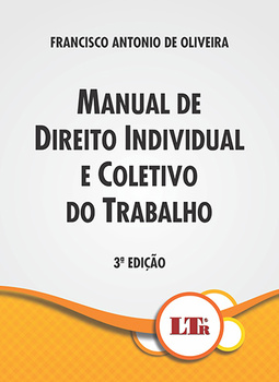 Manual de direito individual e coletivo do trabalho