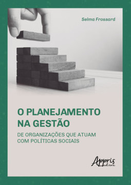 O planejamento na gestão de organizações que atuam com políticas sociais