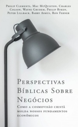 Perspectivas Bíblicas sobre Negócios