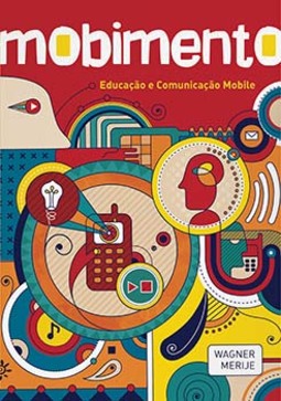 Mobimento: Educação e comunicação mobile