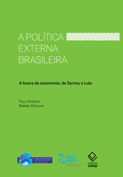 A política externa brasileira: a busca da autonomia, de Sarney a Lula