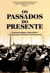 Os passados do presente: internacionalismo, imperialismo e a construção do mundo contemporâneo