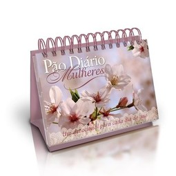 Pão Diário mulheres – Bendiga o Senhor: uma meditação para cada dia do ano