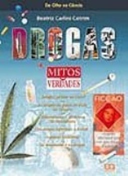 Drogas: Mitos e Verdade