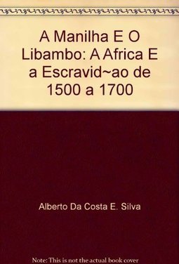 A Manilha e o Libambo