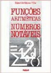 Funções Aritméticas Números Notáveis