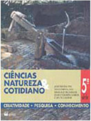 Ciências: Natureza & Cotidiano - 5 série - 1 grau