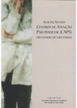 Avaliação dos Centros de Atenção Psicossocial (Caps) do Estado de São Paulo