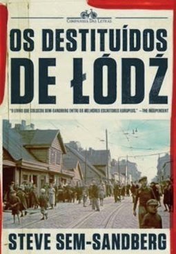 OS DESTITUIDOS DE LODZ