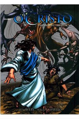 O Cristo - Parábolas e Libertação - Volume 5