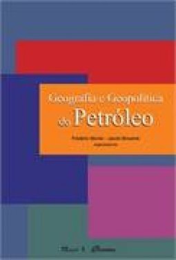 GEOGRAFIA E GEOPOLITICA DO PETROLEO