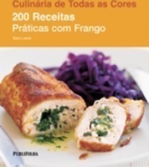 200 Receitas Práticas com Frango