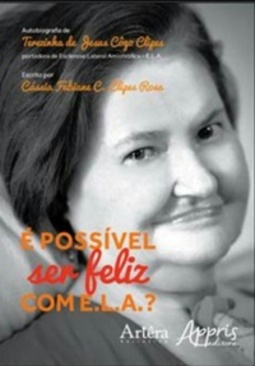É possível ser feliz com E.L.A.?