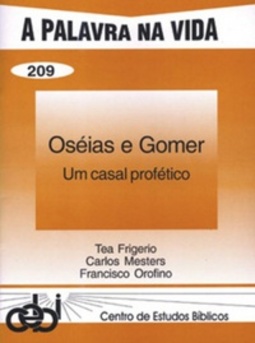 Oséias e Gomer (A Palavra na Vida #209)