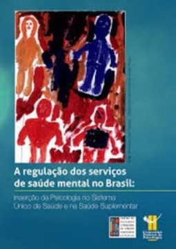 A regulação dos serviços de saúde mental no Brasil
