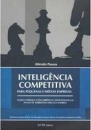 Inteligência Competitiva: para Pequenas e Médias Empresas