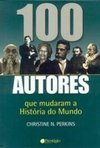 100 Autores que Mudaram a História do Mundo