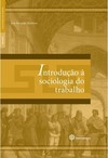 Introdução à sociologia do trabalho