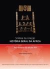 História Geral da África (Síntese da Coleção #1)