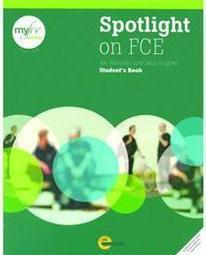 Spotlight on FCE Student Book