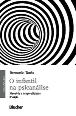 O infantil na psicanálise: memória e temporalidades