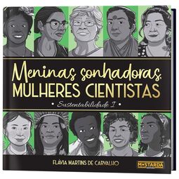 Meninas Sonhadoras, Mulheres Cientistas: Sustentabilidade I