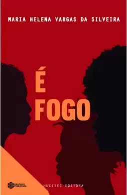 É fogo!
