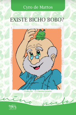 Existe bicho bobo?