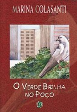 O Verde Brilha no Poço
